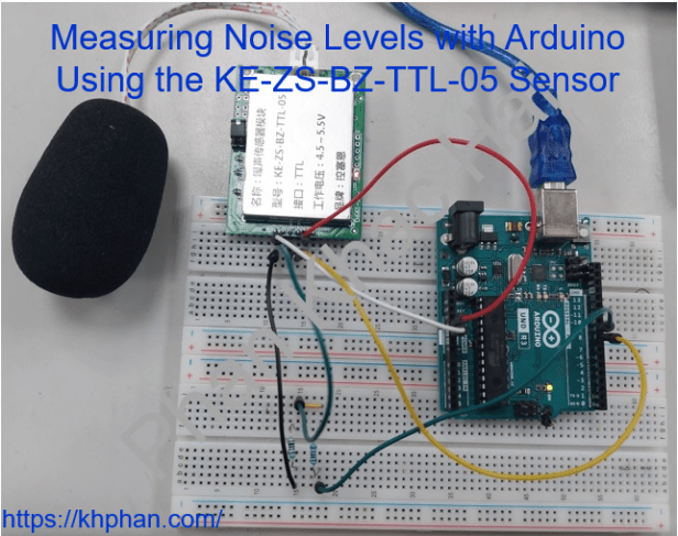 Measuring Noise Levels with Arduino Using the KE-ZS-BZ-TTL-05&nbsp;Sensor